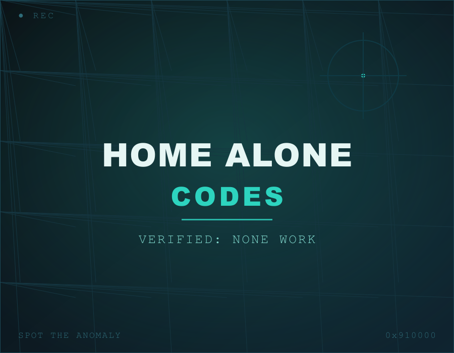 Home Alone (Anomaly) Codes — Are There Any Working Codes? [2026]